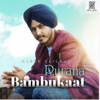 download Purana-Bambukaat Harsh Zaildar mp3